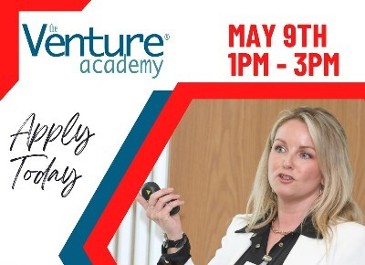 The 2024 Venture Academy - May 9, Cork - Apply to Pitch Today!!
